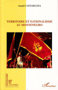 Picture of Territoire et nationalisme au Monténégro