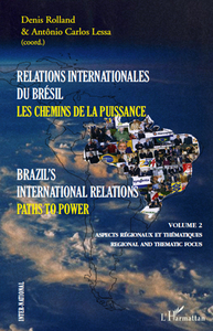 Image de Relations internationales du Brésil, Les chemins de la Puissance (Volume II)