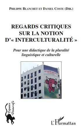 Image de Regards critiques sur la notion d'"interculturalité"