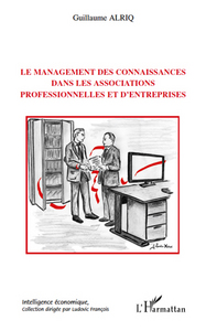 Image de Le management des connaissances dans les associations professionnelles et d'entreprises