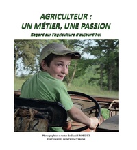 Picture of AGRICULTEUR : UN METIER, UNE PASSION
