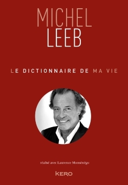Image de Le dictionnaire de ma vie - Michel Leeb