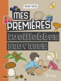 Image de Mes premières cueillettes sauvages
