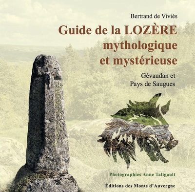 Image de GUIDE DE LA LOZÈRE MYTHOLOGIQUE ET MYSTÉRIEUSE