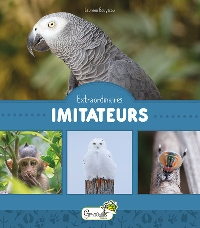 Picture of Extraordinaires imitateurs