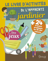 Image de Le livre d'activités de l'apprenti Jardinier
