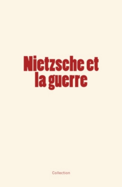 Picture of Nietzsche et la guerre