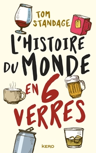 Image de L'histoire du monde en six verres
