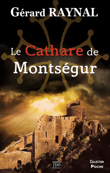 Picture of LE CATHARE DE MONTSEGUR version poche