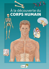 Image de À la découverte du corps humain