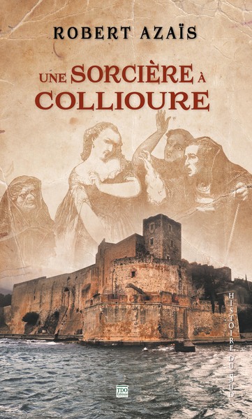 Picture of UNE SORCIERE A COLLIOURE