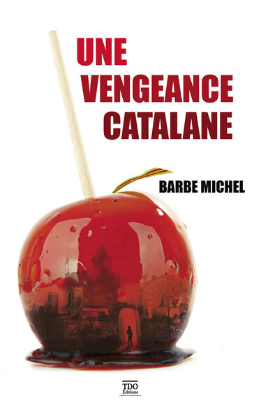 Image de UNE VENGEANCE CATALANE