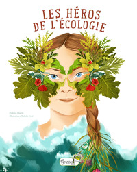 Image de Les héros de l'écologie