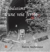 Picture of TRIBULATIONS D'UNE VOIE FERMÉE