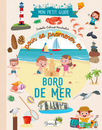Image de Mon petit guide pour se promener en bord de mer