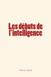 Image de Les débuts de l'intelligence
