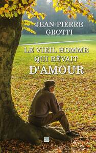 Picture of LE VIEIL HOMME QUI REVAIT D'AMOUR