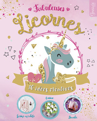 Image de Fabuleuses licornes - 16 idées créatives