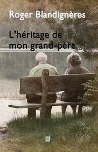 Image de L'HERITAGE DU MON GRAND PERE