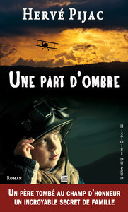 Image de UNE PART D'OMBRE La grande Guerre inachevée