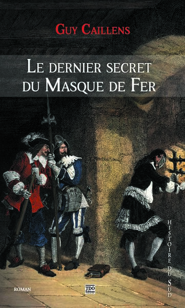Image de LE DERNIER SECRET DU MASQUE DE FER