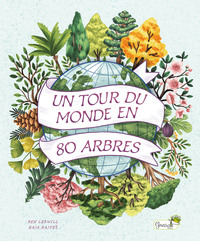 Image de Un tour du monde en 80 arbres