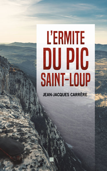 Image de L'ERMITE DU PIC SAINT-LOUP (POCHE)