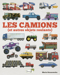 Image de Les camions (et autres objets roulants)