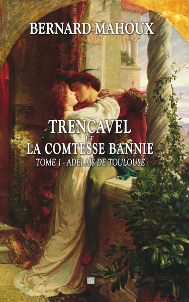 Picture of TRENCAVEL TOME 1 - ADELAIS DE TOULOUSE