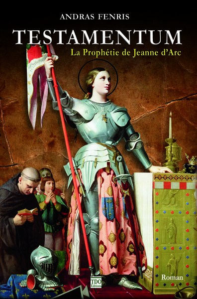 Picture of TESTAMENTUM - LA PROPHETIE DE JEANNE D'ARC