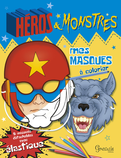 Picture of Mes masques de héros et monstres