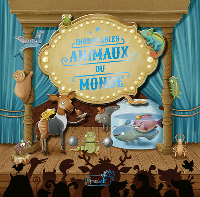 Picture of Incroyables animaux du monde