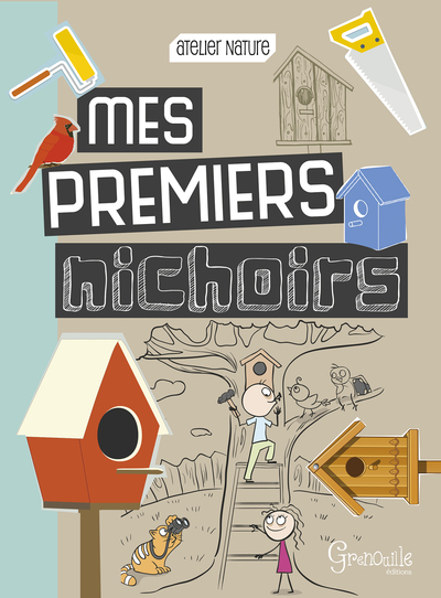 Picture of Mes premiers nichoirs