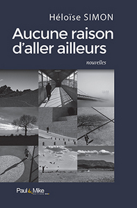 Picture of Aucune raison d'aller ailleurs