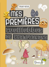 Image de Mes premières cueillettes de champignons