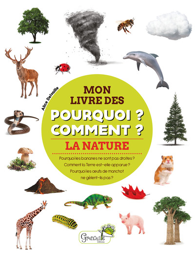 Image de LA NATURE - MON LIVRE DES POURQUOI COMMENT