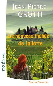 Image de LE NOUVEAU MONDE DE JULIETTE
