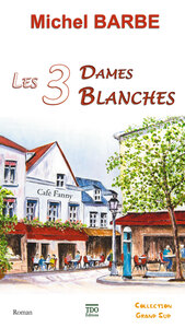 Image de LES TROIS DAMES BLANCHES