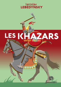 Image de LES KHAZARS : VIIE-XIE SIECLES.