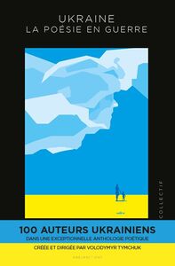 Picture of UKRAINE - LA POESIE EN GUERRE