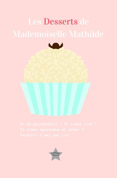Image de Les Desserts de Mademoiselle Mathilde