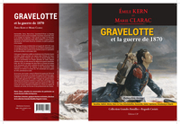 Image de GRAVELOTTE ET LA GUERRE DE 1870 : GRANDES BATAILLES - REGARDS CROISES