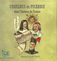 Picture of Chaulnes de Picardie dans l'histoire de France