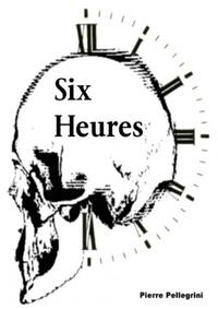 Picture of Six heures
