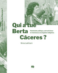 Image de Qui a tué Berta Cáceres ?