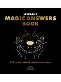 Picture of Le grand Magic Answers book - Le livre qui répond à toutes tes questions