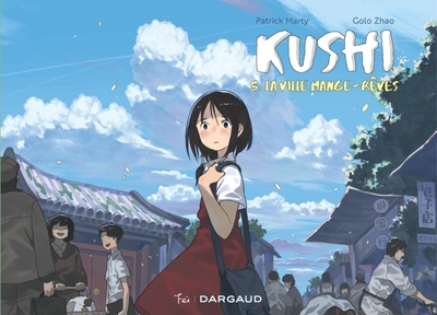 Picture of Kushi, tome 5. La ville mange-rêves