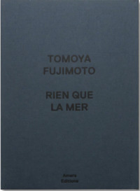 Picture of Tomoya Fujimoto- Rien que la mer (Seconde édition)