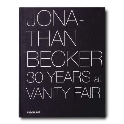 Picture of Jonathan Becker: 30 Years at Vanity Fair