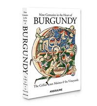 Image de NINE CENTURIES IN THE HEART OF BURGUNDY - THE CELLIER AUX MOINES & ITS VINEYARDS